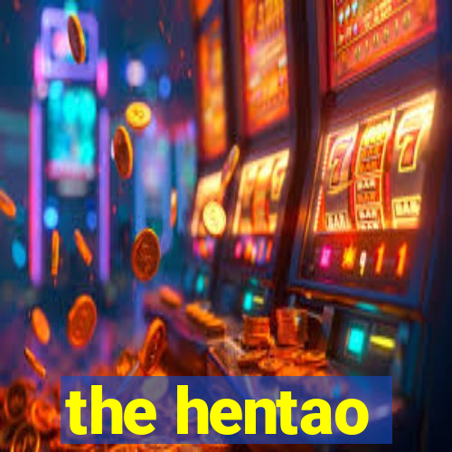 the hentao